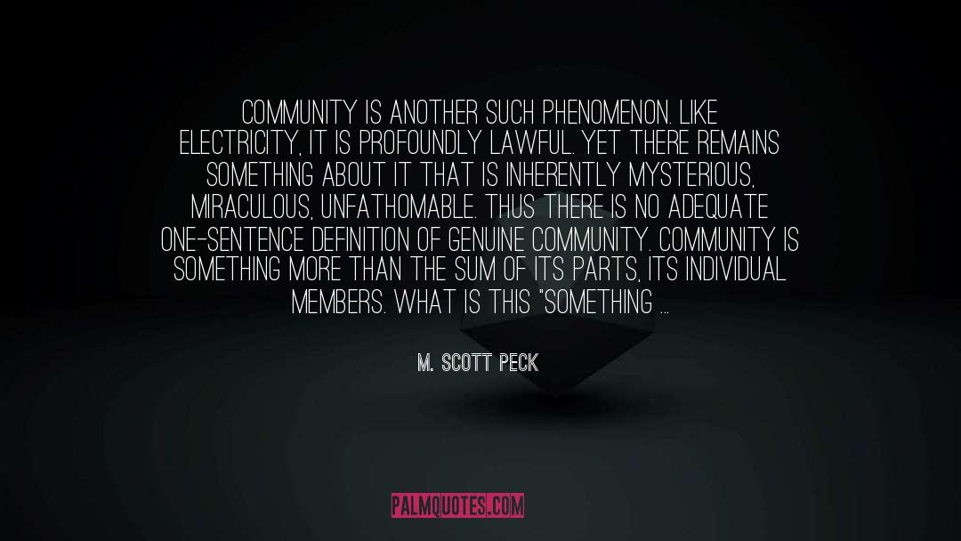 Cast Members quotes by M. Scott Peck