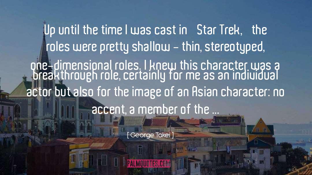 Cast quotes by George Takei