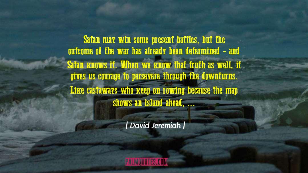 Castaways quotes by David Jeremiah