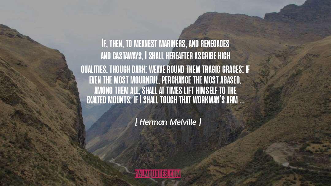 Castaways quotes by Herman Melville