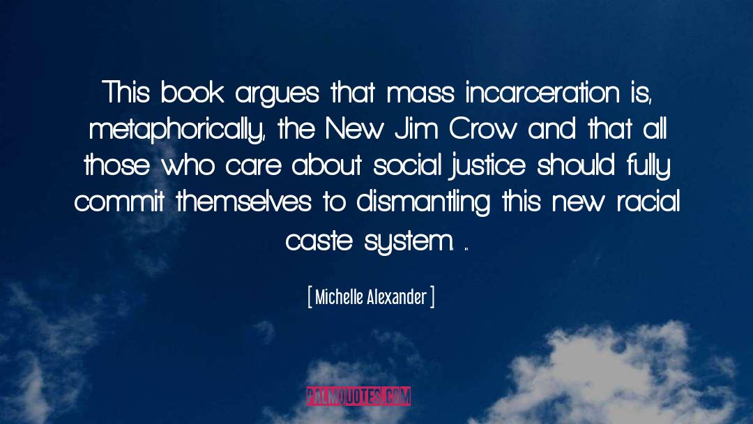 Caste quotes by Michelle Alexander