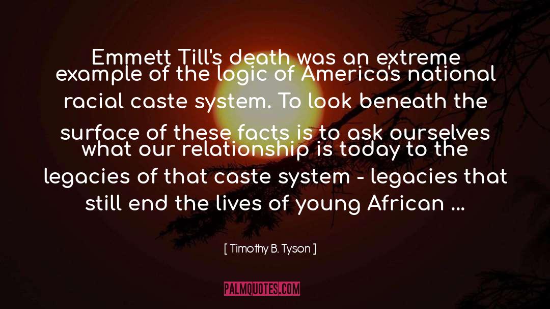 Caste System quotes by Timothy B. Tyson