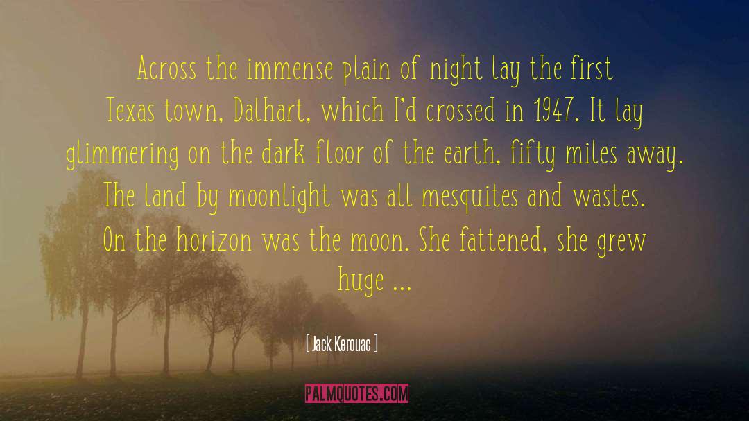 Castellis Moonlight quotes by Jack Kerouac