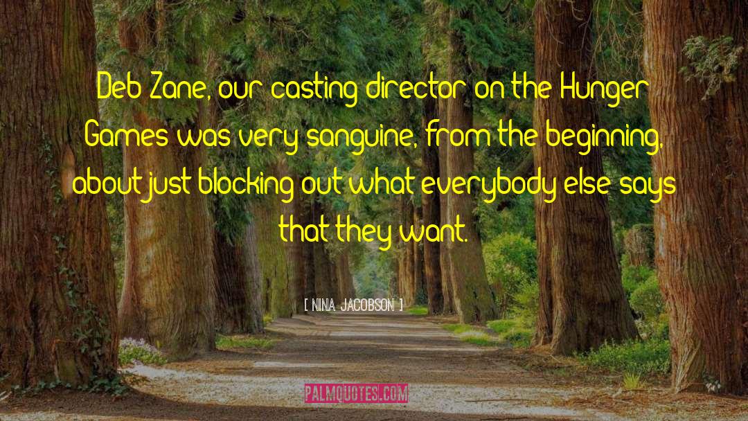 Casting Director quotes by Nina Jacobson