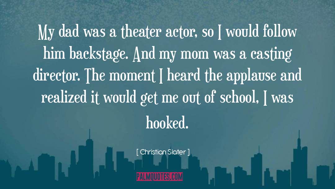 Casting Director quotes by Christian Slater