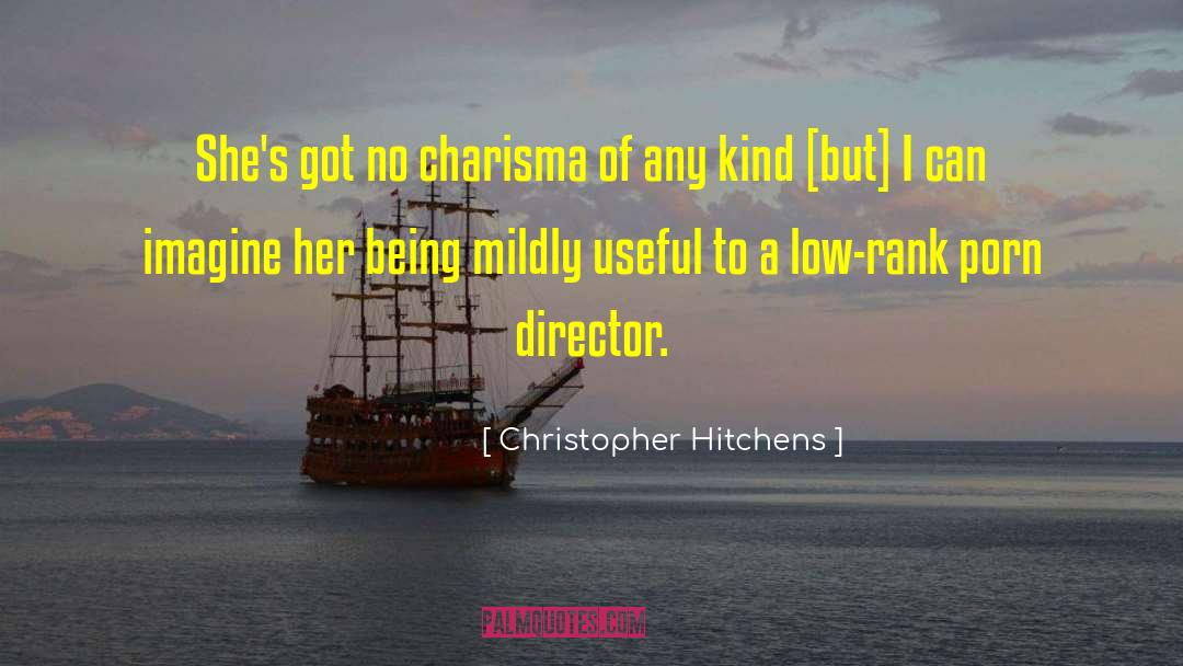 Casting Director quotes by Christopher Hitchens