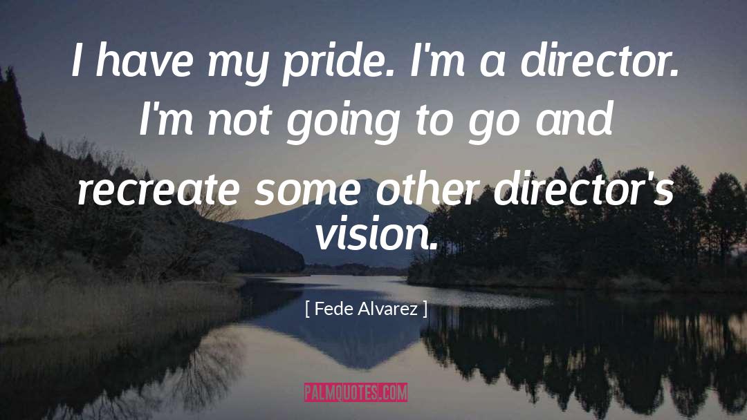 Casting Directors quotes by Fede Alvarez