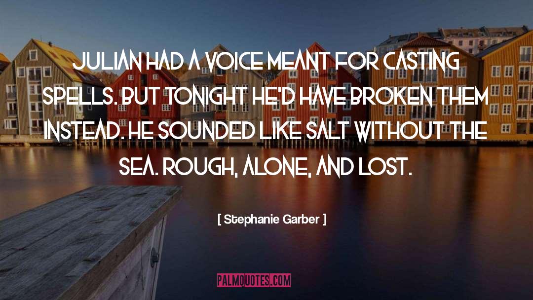 Casting quotes by Stephanie Garber