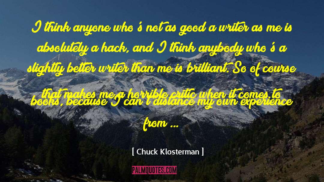 Castle Is Brilliant quotes by Chuck Klosterman