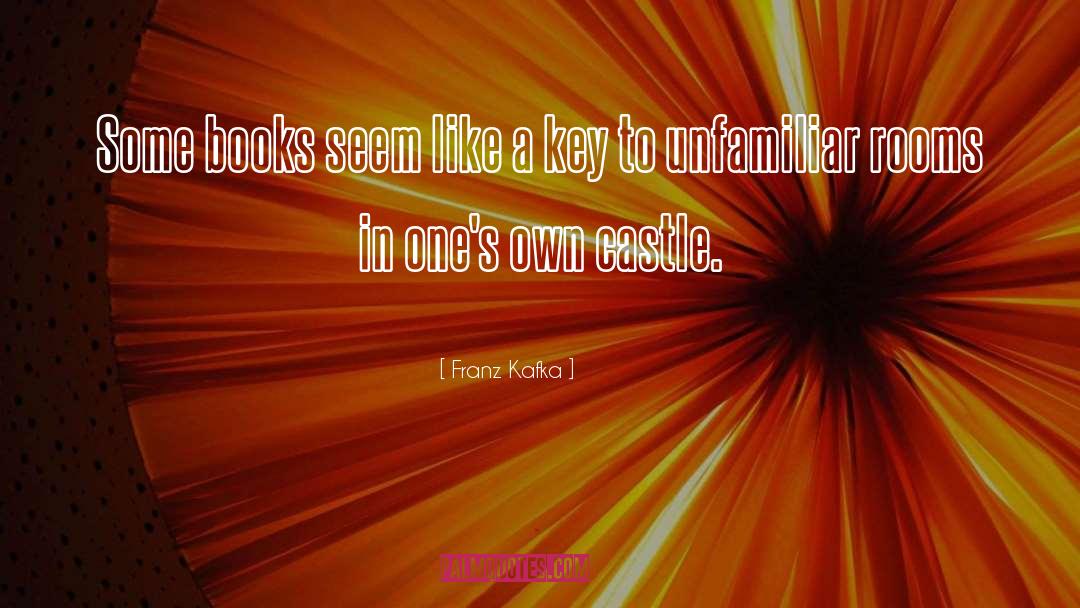 Castle quotes by Franz Kafka