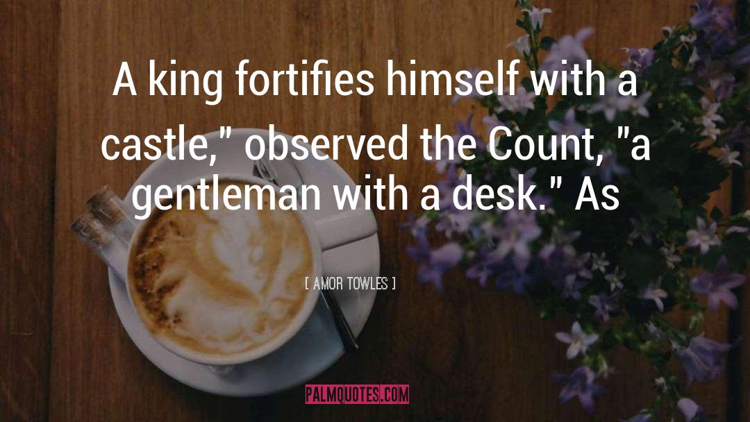 Castle quotes by Amor Towles