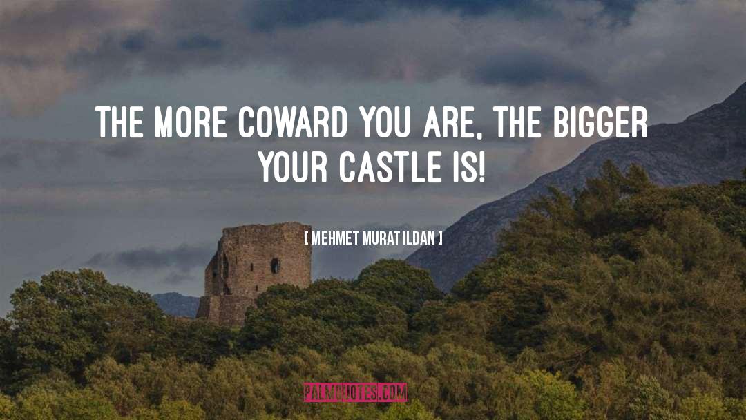Castle quotes by Mehmet Murat Ildan