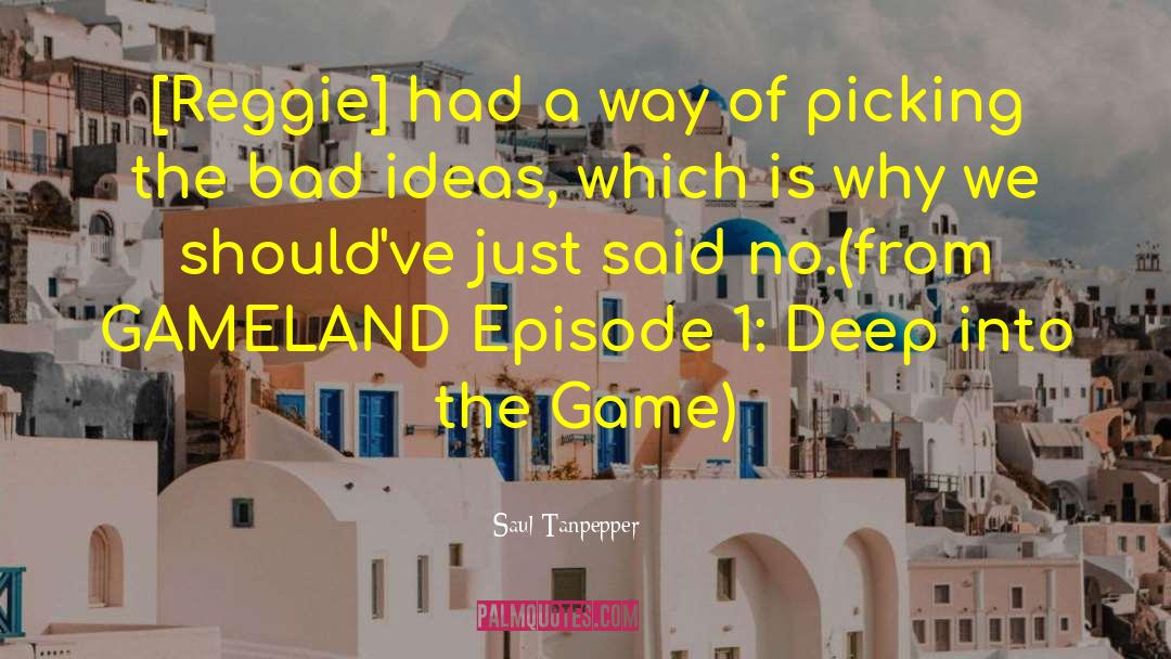 Castle Season 1 Episode 10 quotes by Saul Tanpepper
