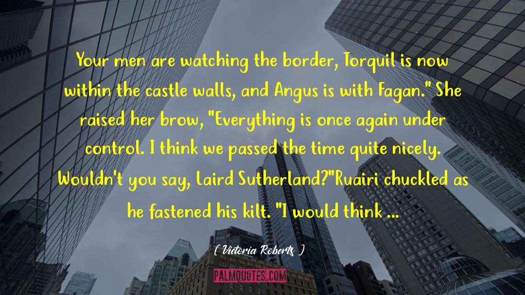 Castle Walls quotes by Victoria Roberts