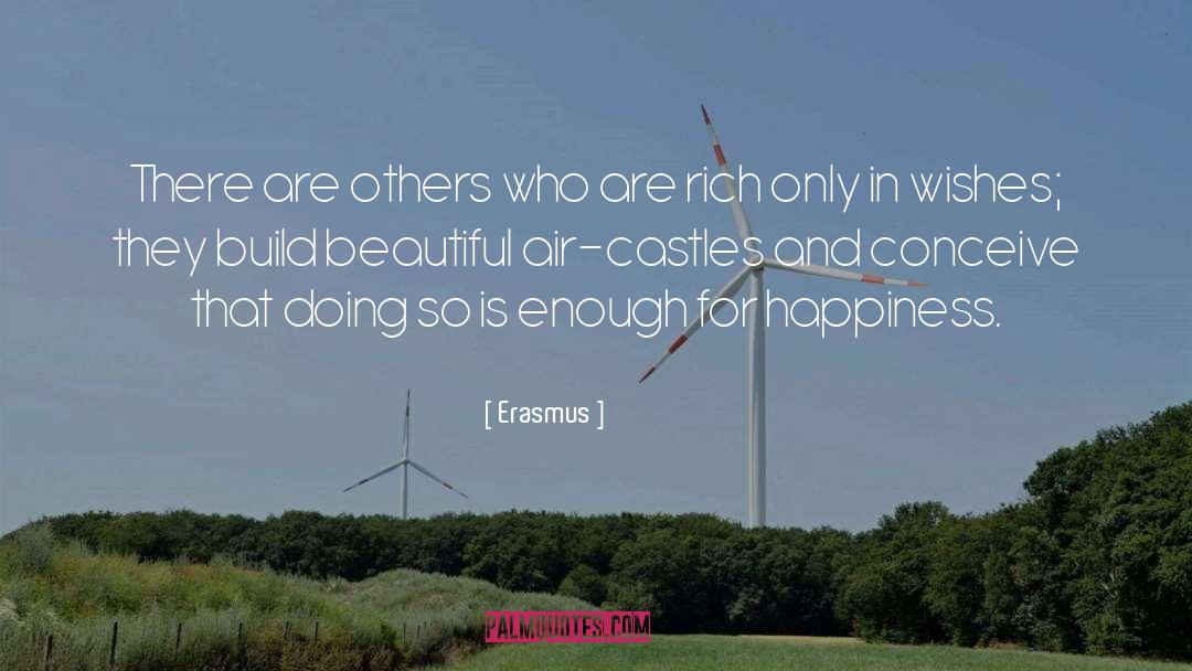 Castles quotes by Erasmus