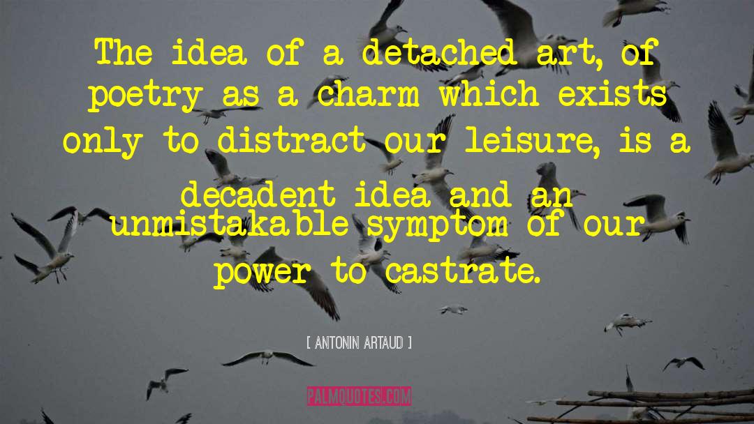 Castrate quotes by Antonin Artaud