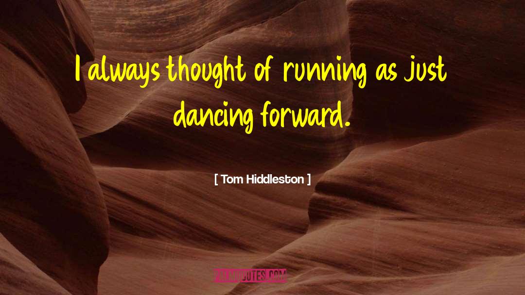 Castroneves Dancing quotes by Tom Hiddleston