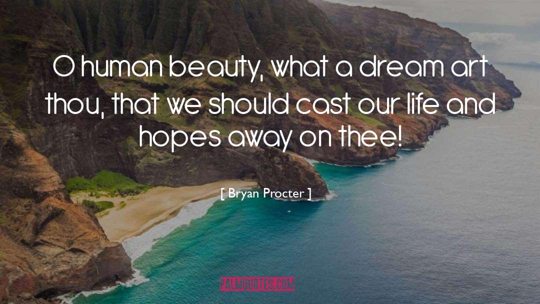 Casts quotes by Bryan Procter