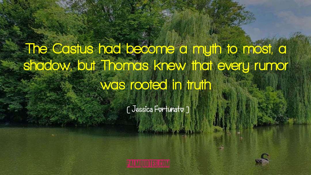 Castus quotes by Jessica Fortunato