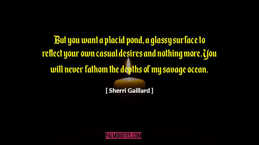 Casual Misogyny quotes by Sherri Gaillard