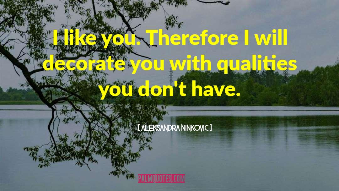 Casual Relationships quotes by Aleksandra Ninkovic