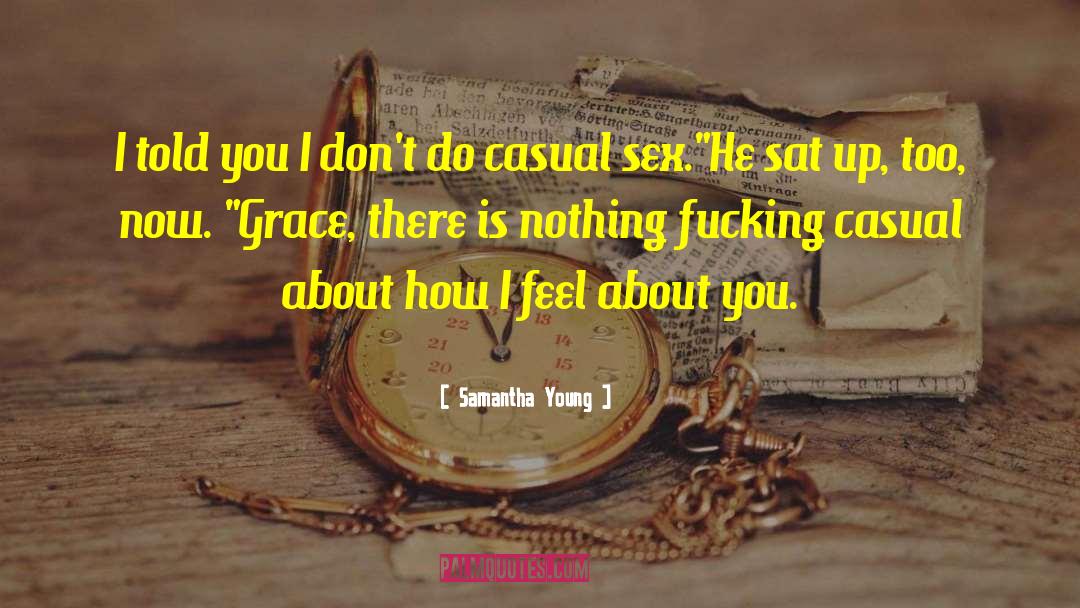 Casual Sex quotes by Samantha Young