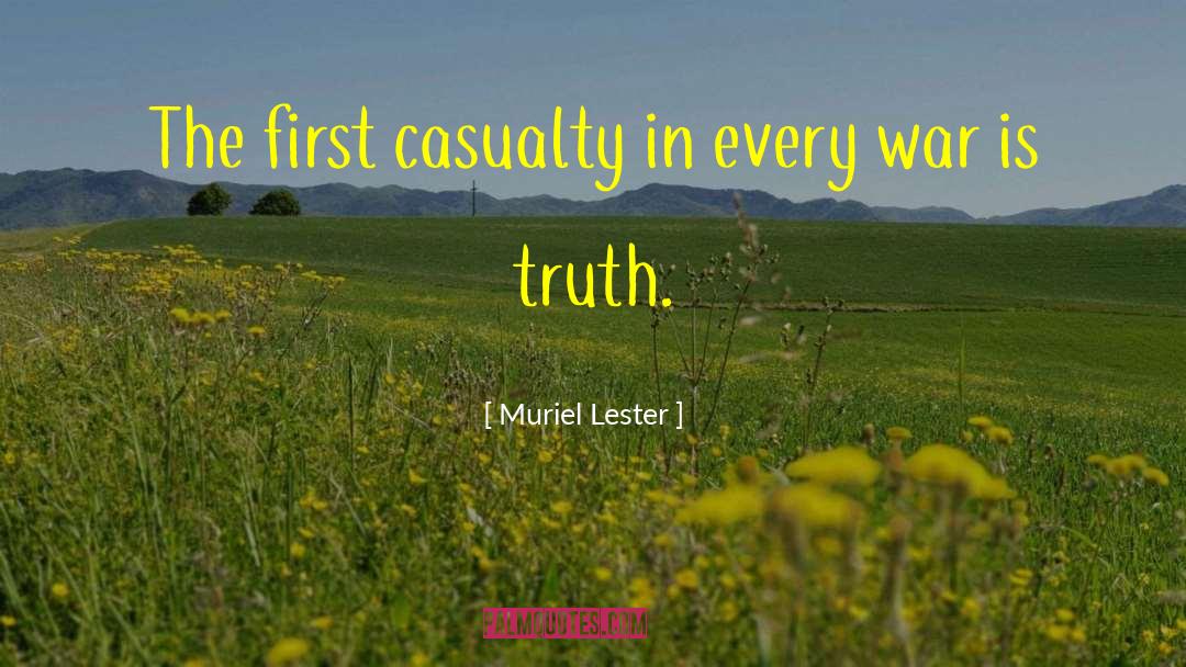 Casualties quotes by Muriel Lester