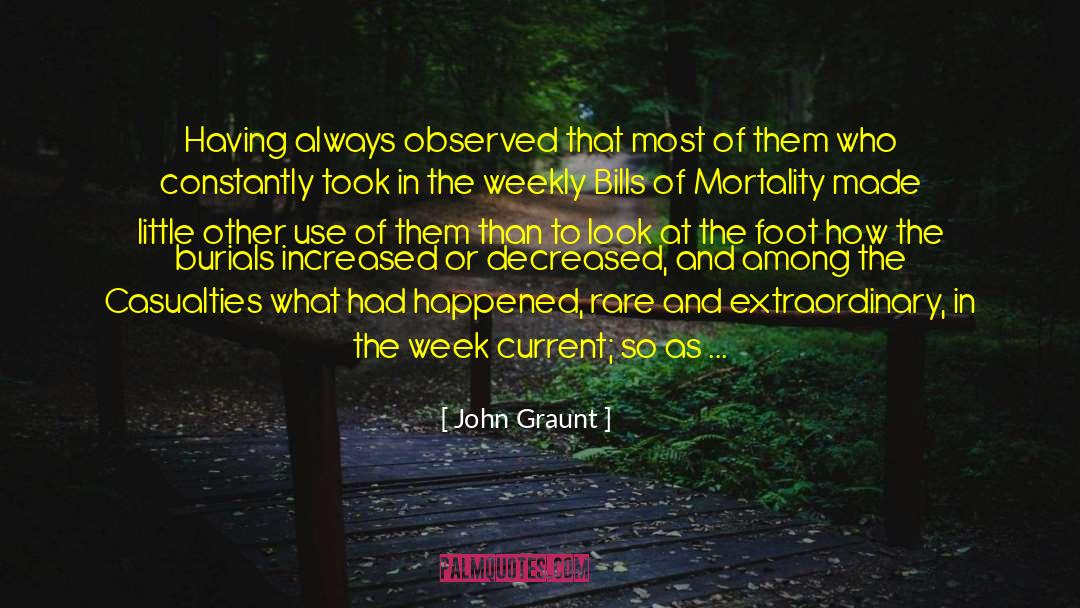 Casualties quotes by John Graunt