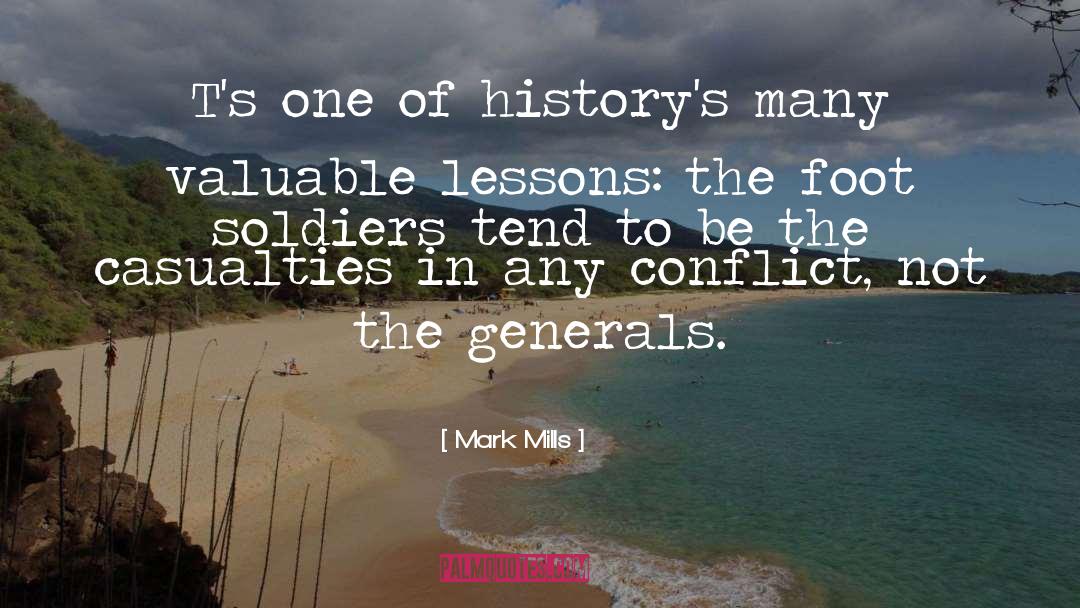 Casualties quotes by Mark Mills