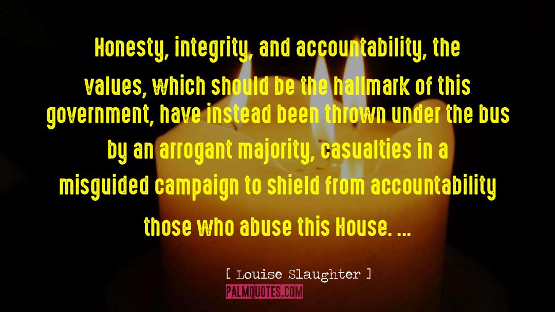 Casualties quotes by Louise Slaughter