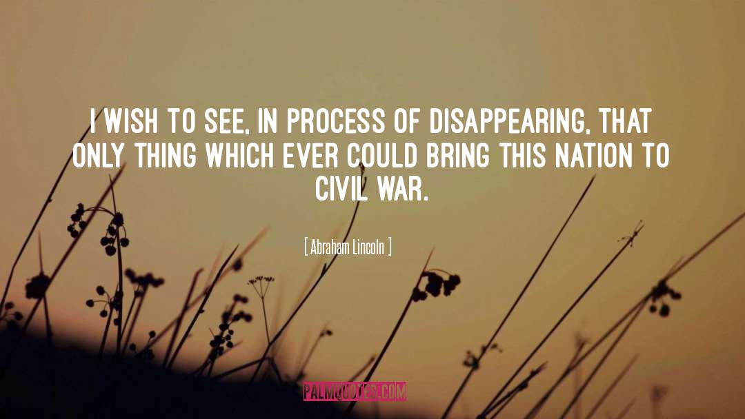 Casualty Of War quotes by Abraham Lincoln