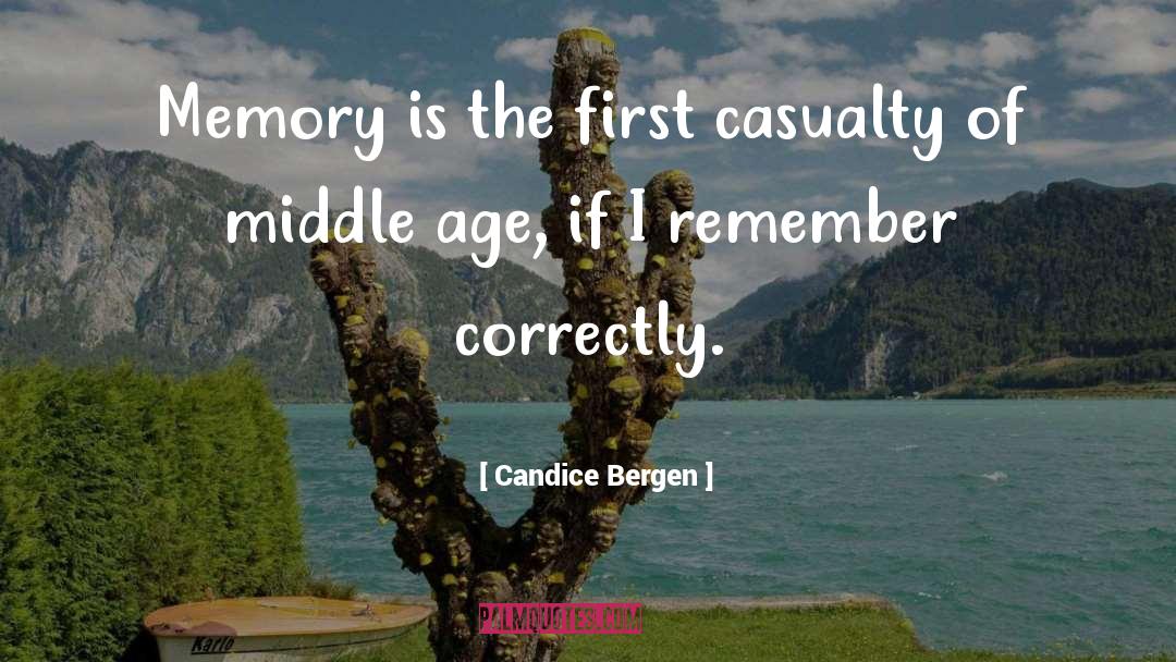 Casualty quotes by Candice Bergen