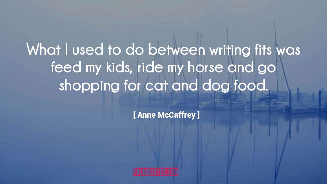 Cat And Dog quotes by Anne McCaffrey