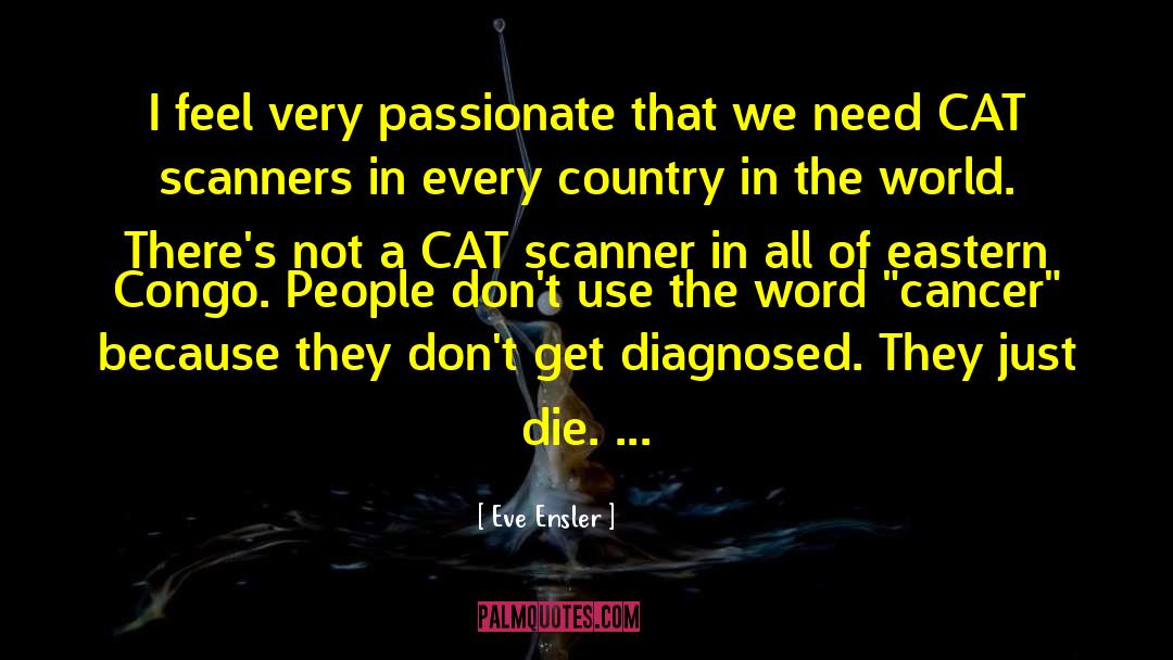 Cat Bond quotes by Eve Ensler