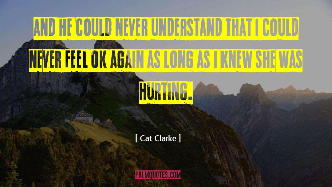 Cat Clarke quotes by Cat Clarke