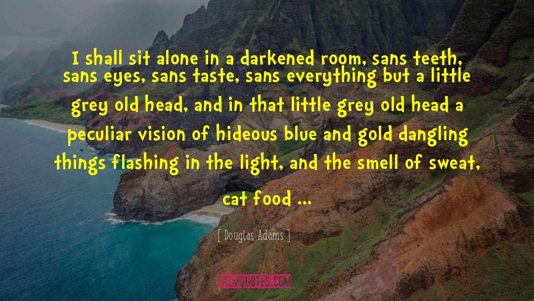Cat Food quotes by Douglas Adams
