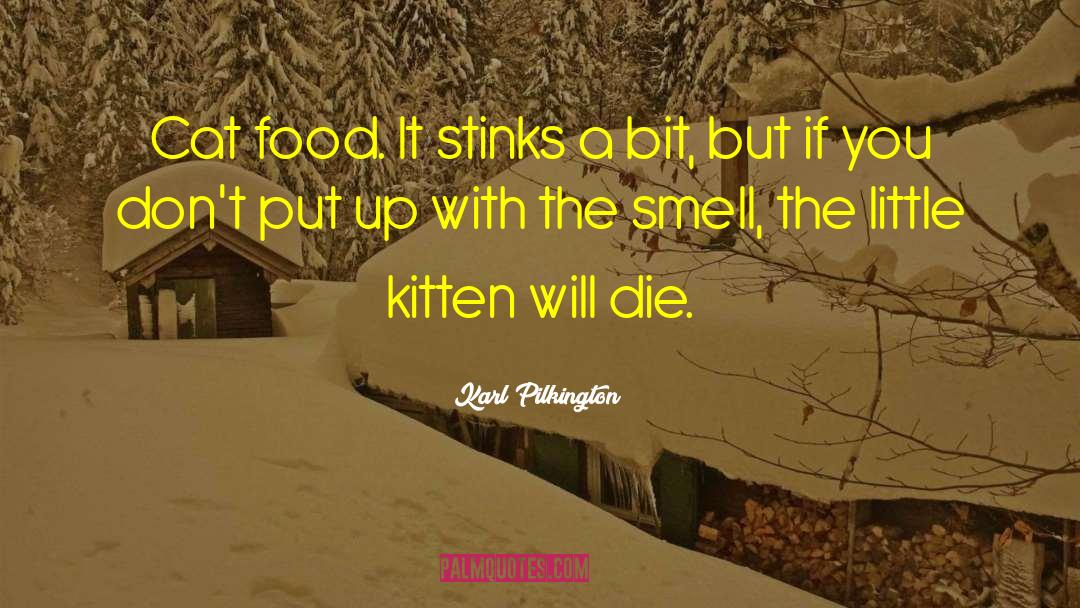 Cat Food quotes by Karl Pilkington