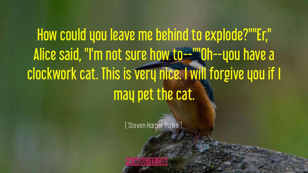 Cat Humor quotes by Steven Harper Piziks