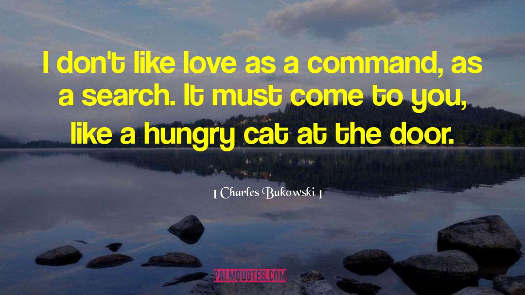 Cat Love quotes by Charles Bukowski