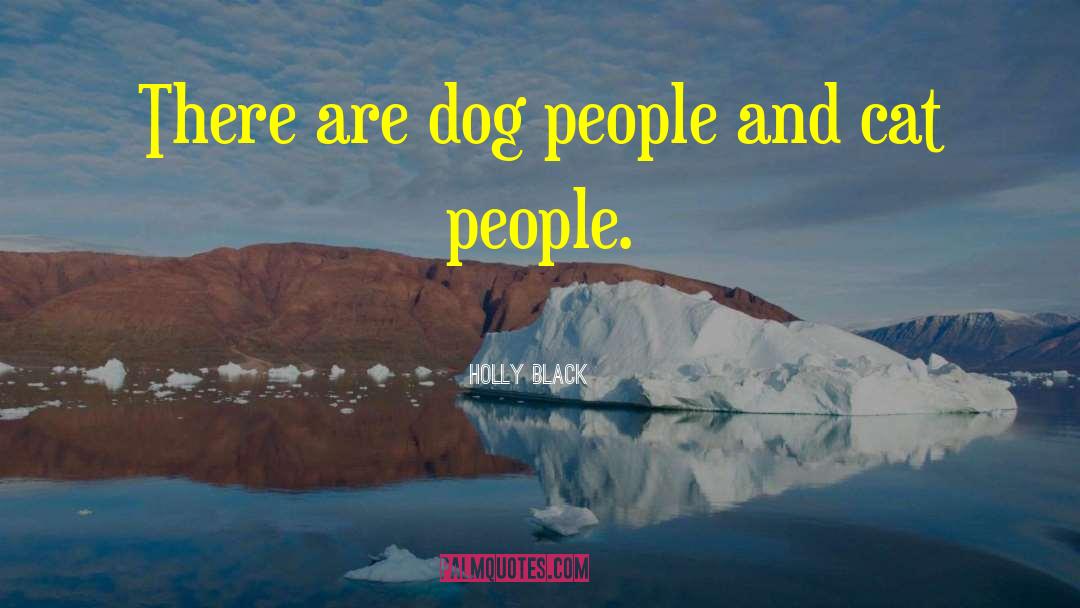 Cat People quotes by Holly Black