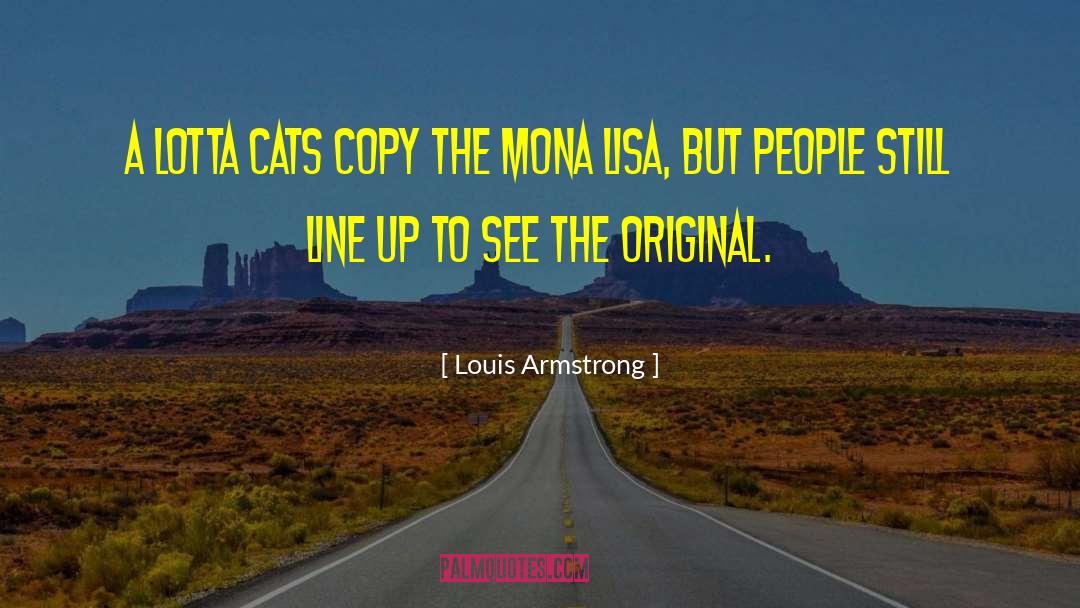 Cat People quotes by Louis Armstrong
