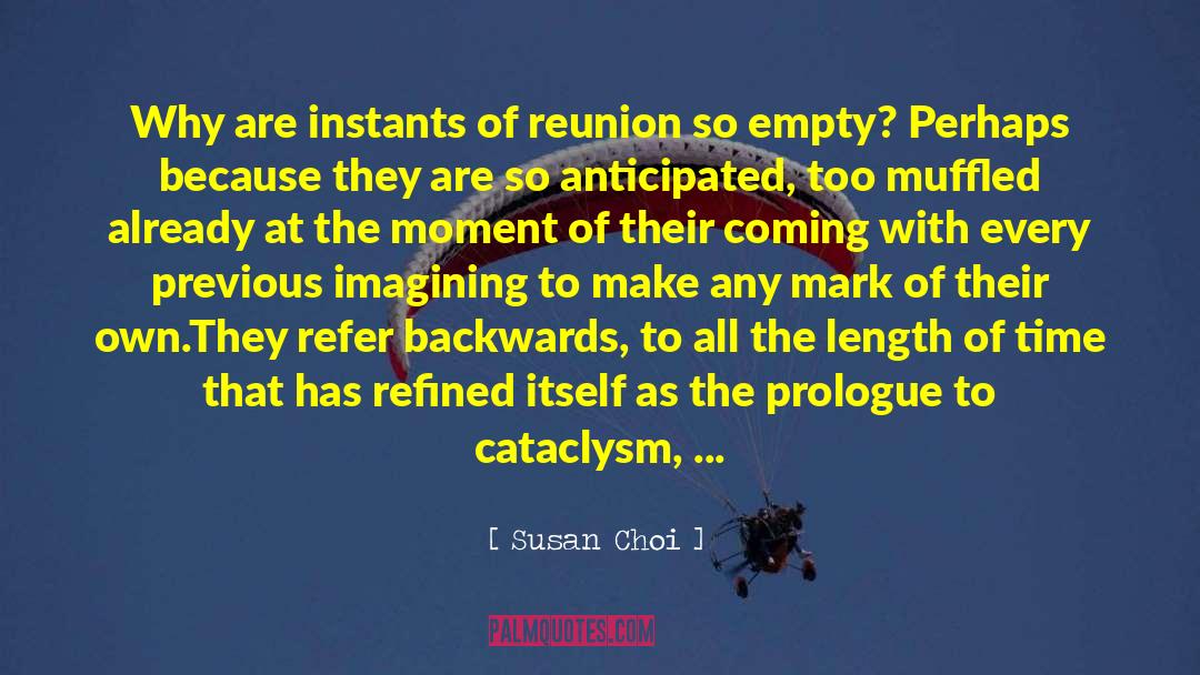 Cataclysm quotes by Susan Choi