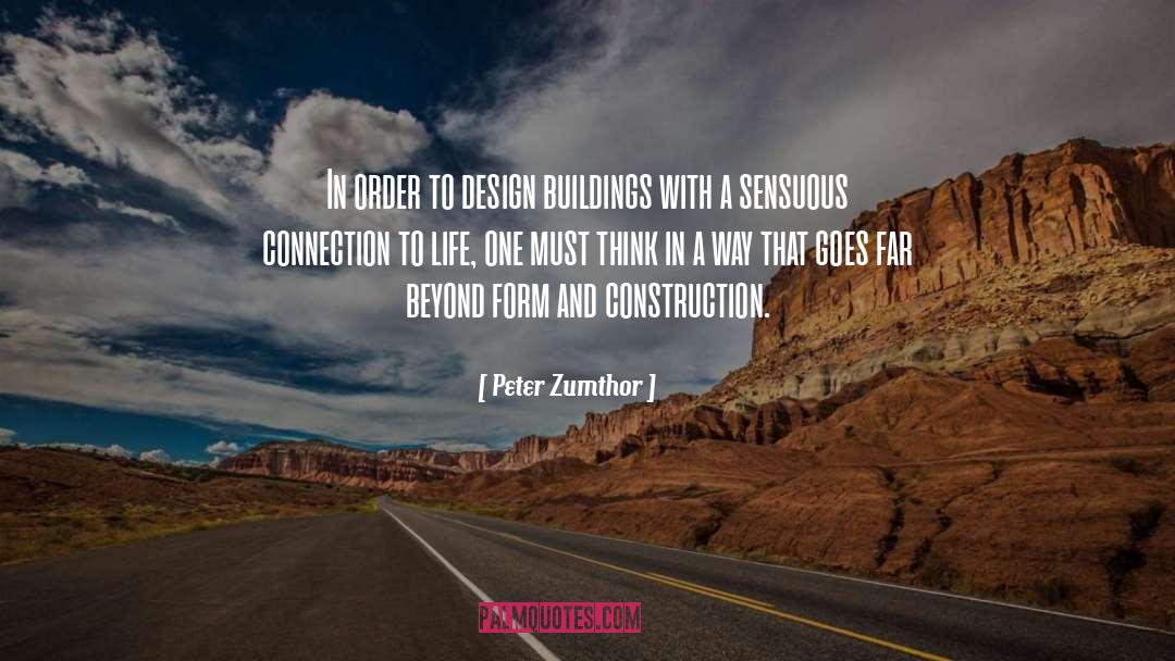 Catalfumo Construction quotes by Peter Zumthor