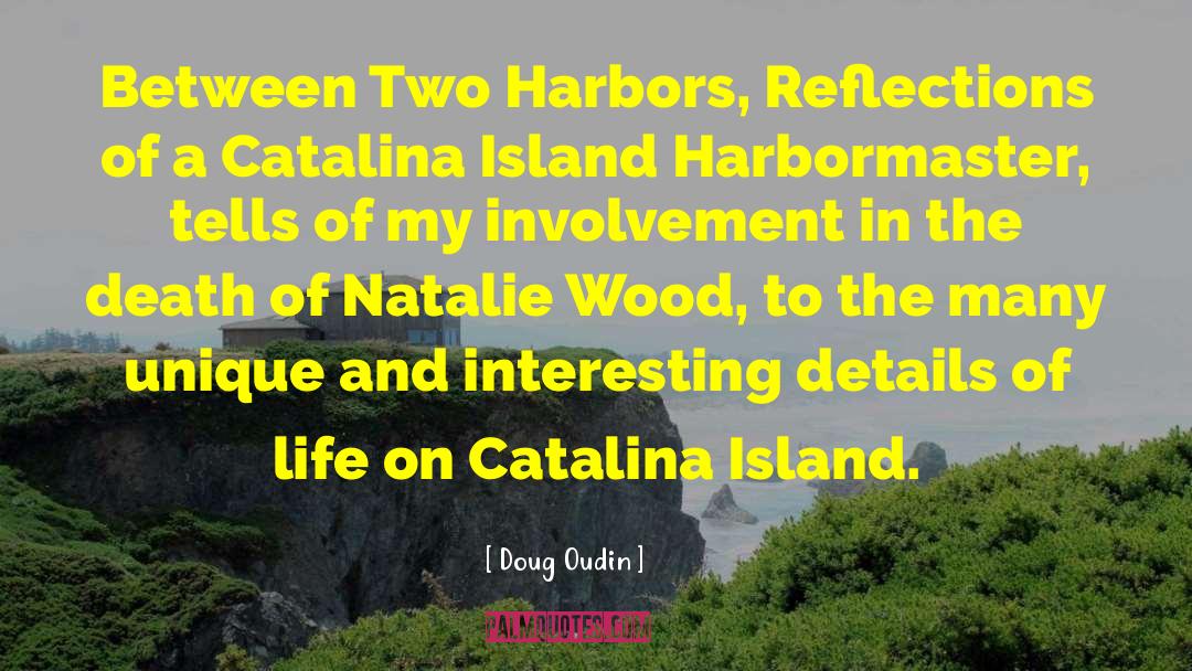 Catalina Baylor quotes by Doug Oudin