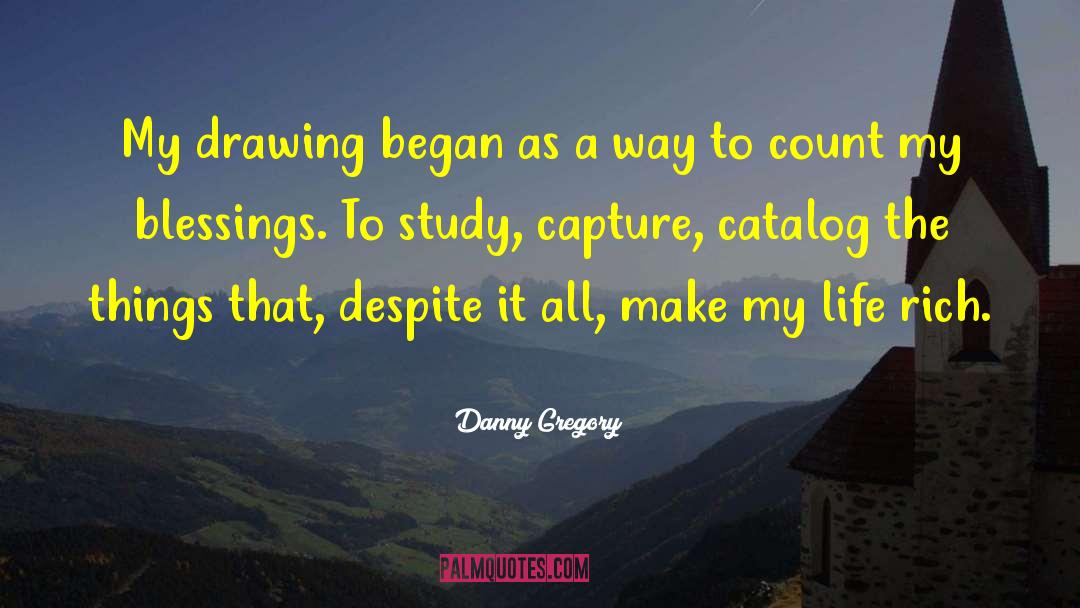 Catalog quotes by Danny Gregory