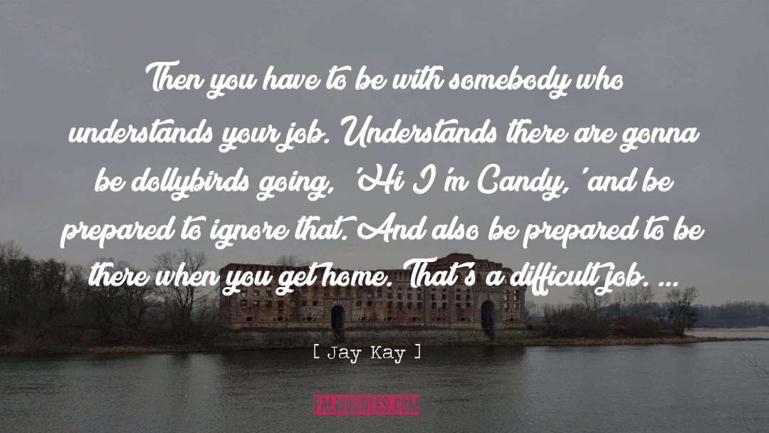 Cataloger Job quotes by Jay Kay