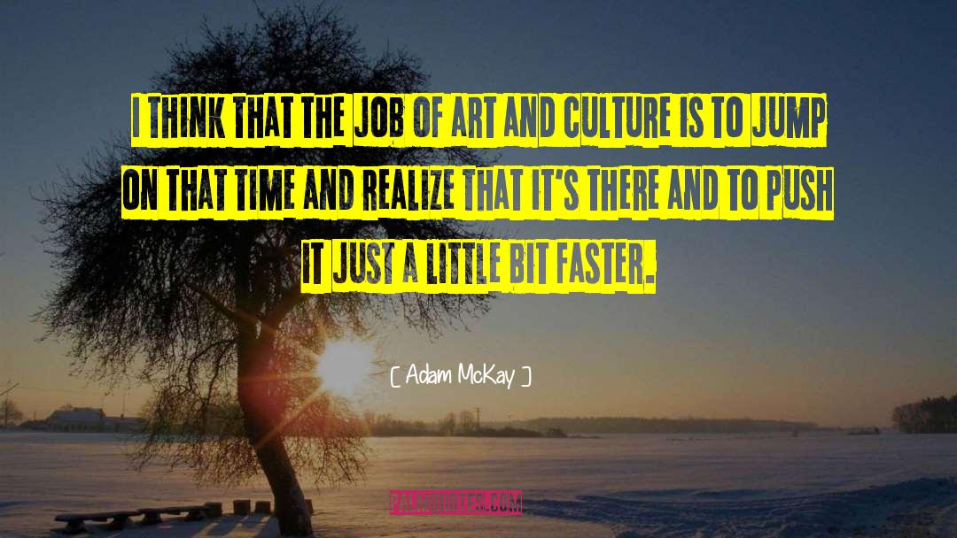 Cataloger Job quotes by Adam McKay