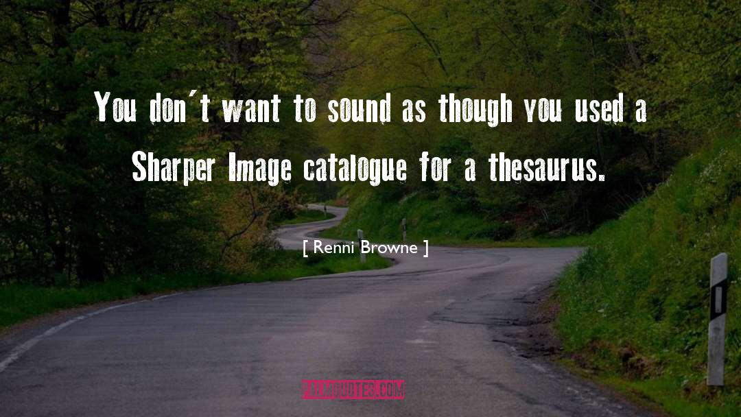 Catalogue quotes by Renni Browne
