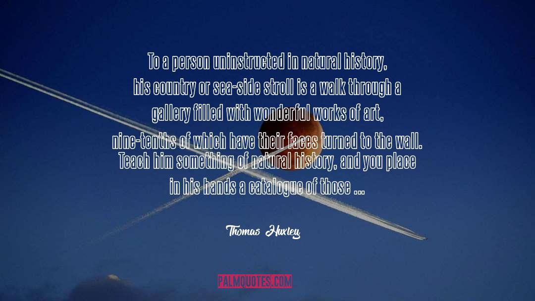 Catalogue quotes by Thomas Huxley