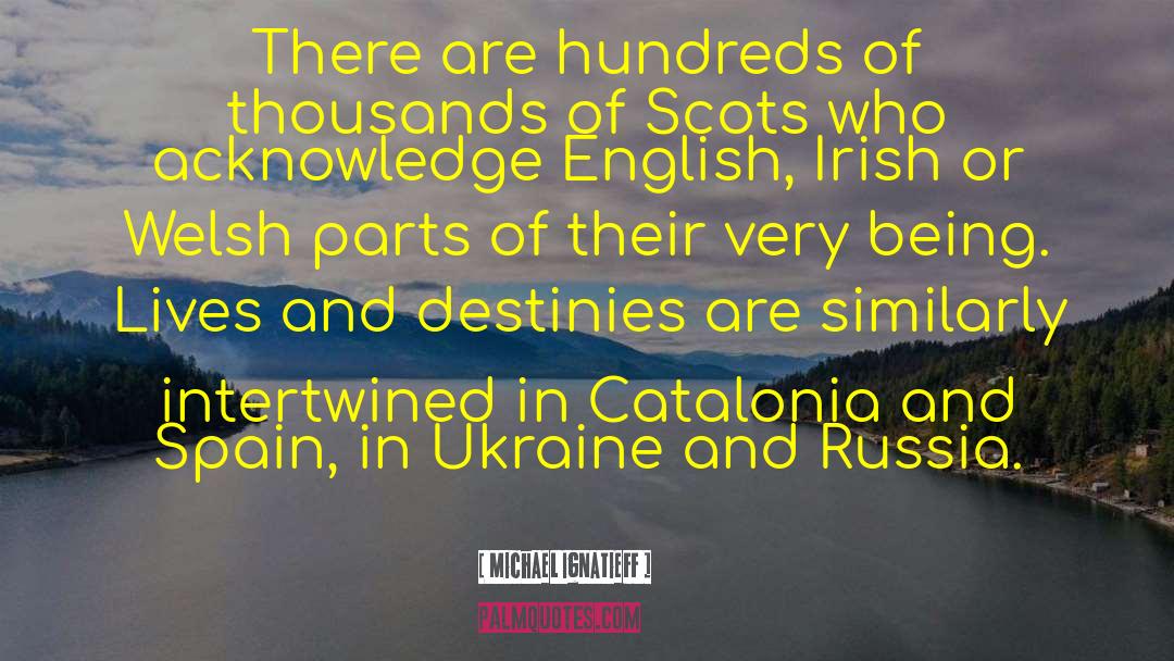 Catalonia quotes by Michael Ignatieff